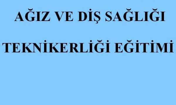 AĞIZ VE DİŞ SAĞLIĞI TEKNİKERLİĞİ SERTİFİKA PROGRAMI Küçük Görseli