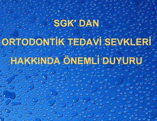 SGK' DAN ORTODONTİK TEDAVİ SEVKLERİ HAKKINDA ÖNEMLİ DUYURU Küçük Görseli