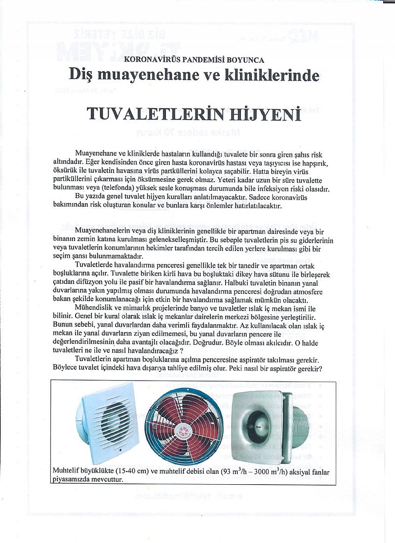 KORONAVİRÜS PANDEMİSİ BOYUNCA DİŞ MUAYENEHANE VE KLİNİKLERDE TUVALET HİJYENİ / DİŞ LABORATUARINDA KORONA VİRÜSTEN KORUNMA YÖNTEMLERİ
