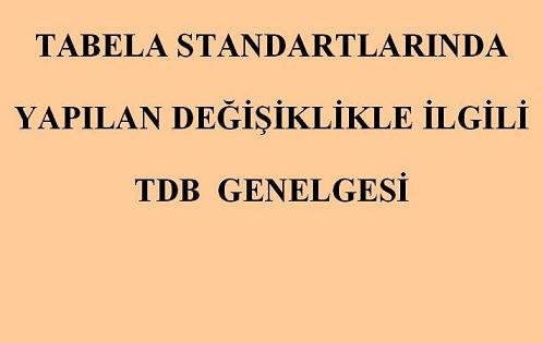 TABELA STANDARTLARI YENİDEN DÜZENLENDİ